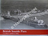 British Seaside Piers by MAWSON, Chris & PIERS, Richard